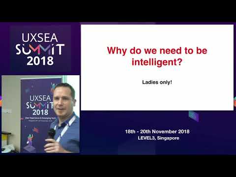 Designing Artificial Intelligence - UXSEA Summit 2018