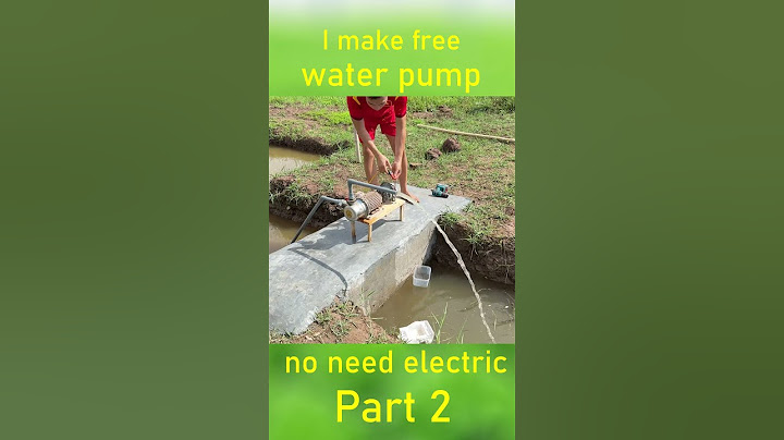 I make Free Water Pump no need electric power new style part 2 #shots