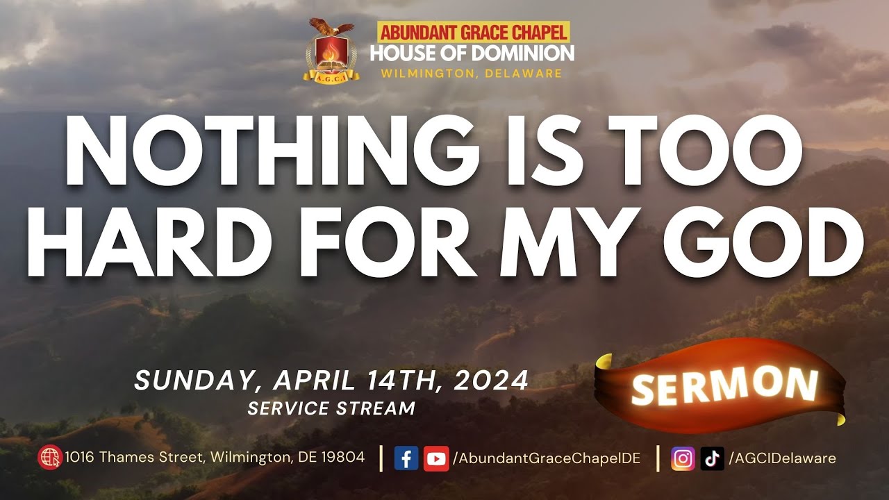 [SERMON] Nothing Is Too Hard For My God - Pastor Cy Forh | Sunday, April 14th, 2024