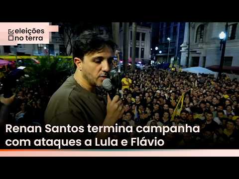 Renan Santos ends campaign attacking Lula and Flávio at rally in SP