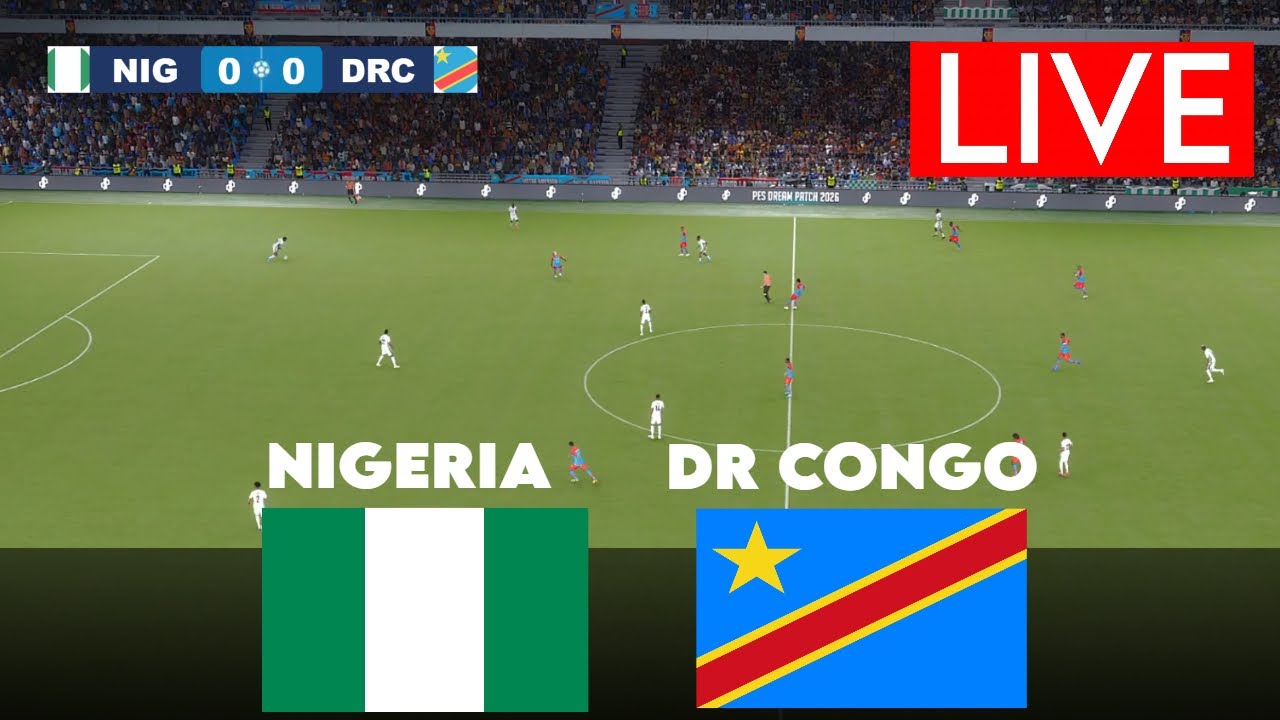 🔴EN DIRECT : Nigéria vs RD Congo | Qualifications Coupe du Monde CAF ...