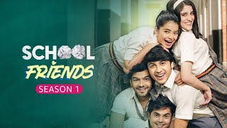 School Friends S01E06- First DateWith School Crush |Navika Kotia &Alisha Parveen |Director's Cut