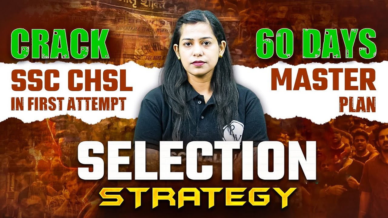 How To Crack SSC CHSL 2024 | SSC CHSL 60 Days Master Plan | SSC CHSL ...