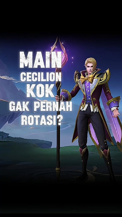 Main Cecilion Kok Gak Pernah Rotasi? #ernandobpygo