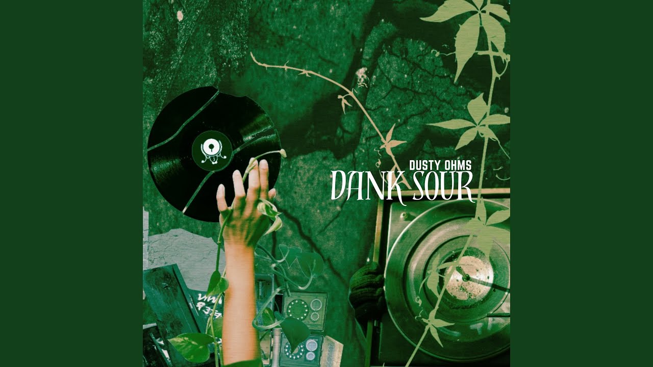 Watch Dank Sour on YouTube Watch Dank Sour on YouTube