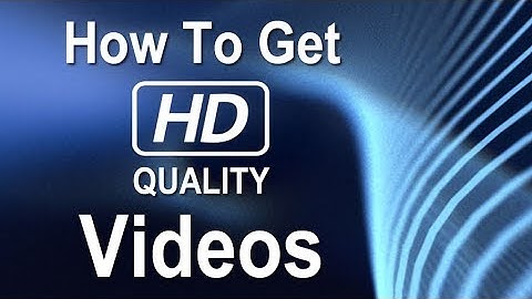 Video Screen Capture Software | How To Get HD Quality Videos