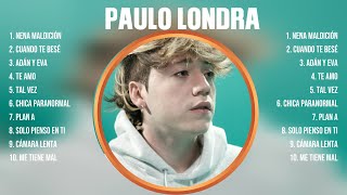 Paulo Londra ~ Super Seleção Grandes Sucessos