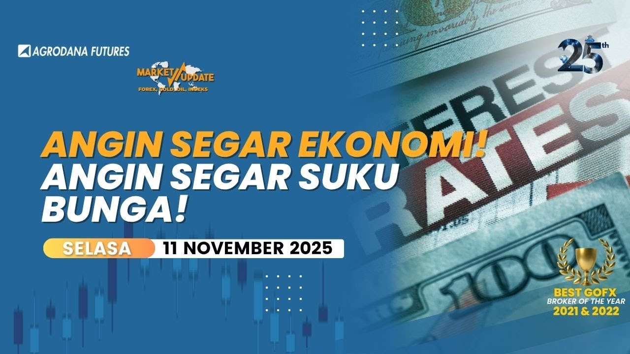 Angin Segar Ekonomi! Angin Segar Suku Bunga!-Market Update 11 November 2025