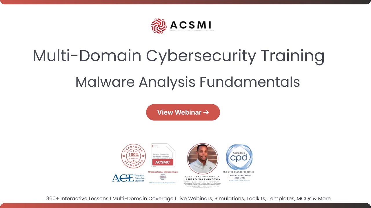 Cybersecurity Certification: Malware Analysis Fundamentals | ACSMI Cybersecurity Training