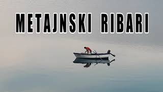 Metajnski ribari - Otok PAG - Metajna