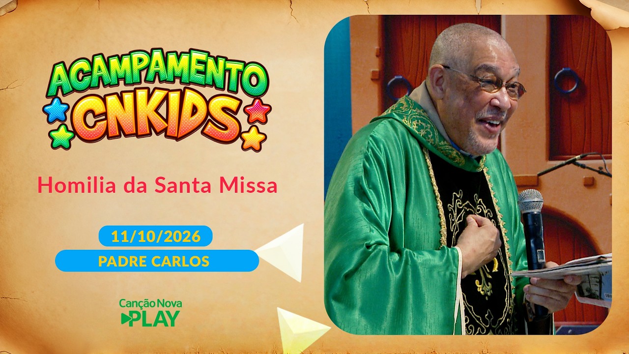 Homilia da Santa Missa - Padre Carlos (11/10/2026)
