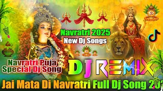 Jai Mata Di💞Dj Remix💞Navratri Dj Song 2025 | Navratri Special New Dj Song 2025💞Dj Vishal Bhai
