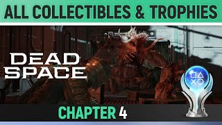 Dead Space Remake - Chapter 4: Obliteration Imminent - All Collectibles & Trophies 🏆 All Logs etc