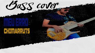 Meu erro - Chimarruts (BASS COVER) Cleitinho de Paula