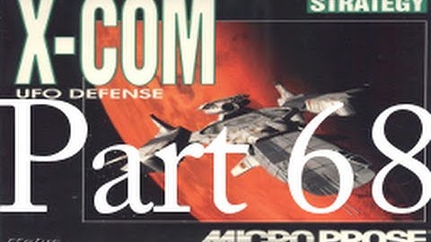 Very Large Landed  | X-COM: UFO Defense Part 68