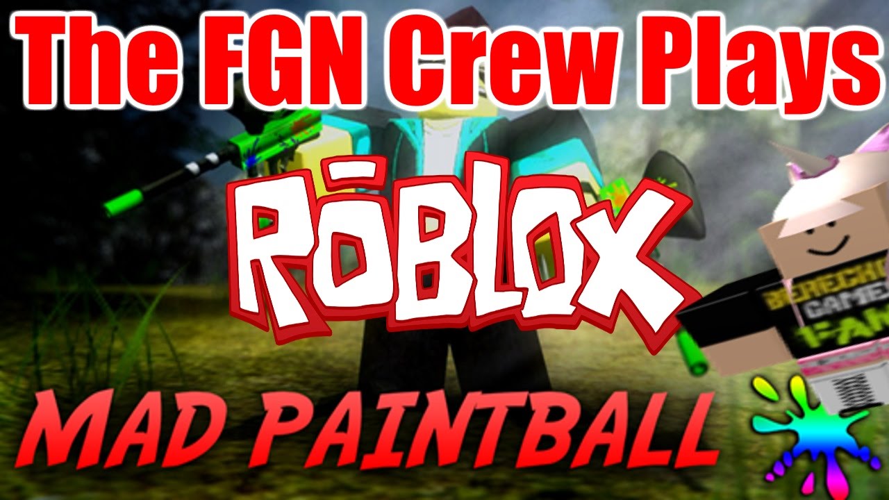 The Fgn Crew Plays Roblox Mad Paintball Revisited Pc Youtube - the fgn crew plays roblox normal elevator youtube