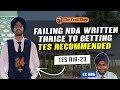 Tes air23 harmanveer singh  failing nda written thrice to tes recommendation ep101 ssb tes