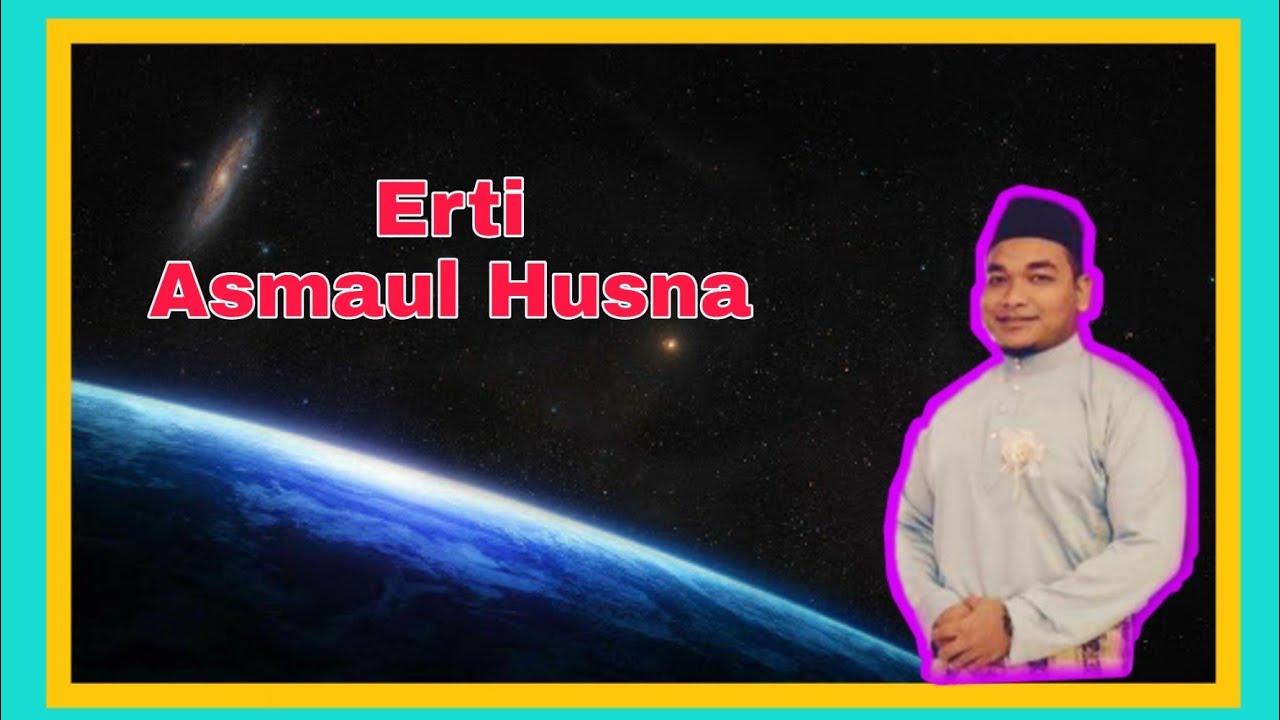 Erti Asmaul Husna  Tauhid tahun 5  YouTube