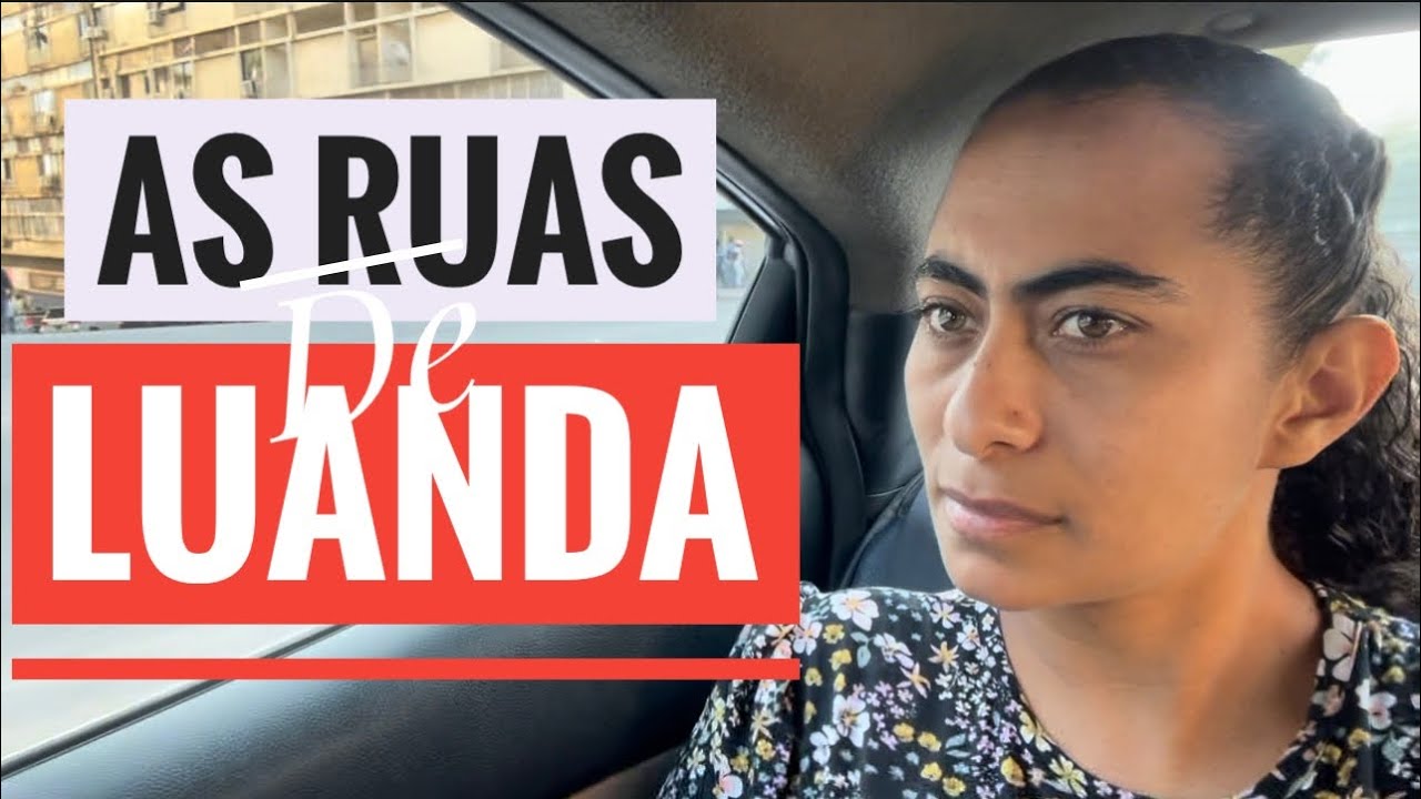 RUAS DA CAPITAL DE ANGOLA LUANDA - IZABEL FERREIRA @IzabelFerreira