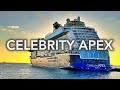 Celebrity apex  4k tour of one of the best relaxed luxury resorts on the seven seas