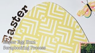 Easter Egg Hunt | Scrapbooking Process