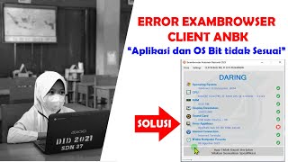 Solusi Aplikasi dan OS bit tidak sesuai di Exambrowser Client ANBK 2023 screenshot 4