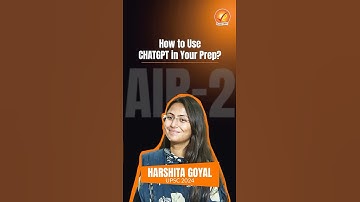 How to use CHATGPT in your Prep? | AIR 2 -  Harshita Goyal | UPSC CSE 2024