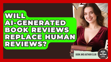 Will AI-Generated Book Reviews Replace Human Reviews? | Book and Author Club News
