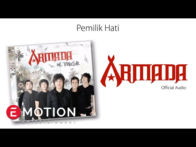 Armada - Pemilik Hati (Official Audio) class=