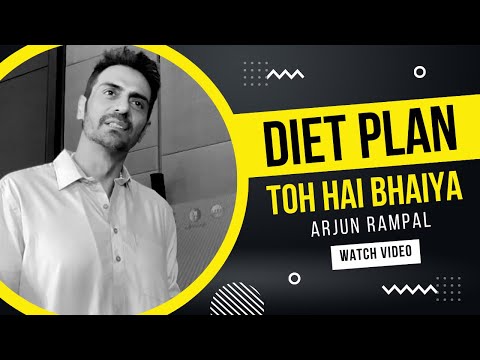 Arjun Rampal | Diet Plan toh hai Bhaiya | The Show Time | Arjun Rampal Diet Plan