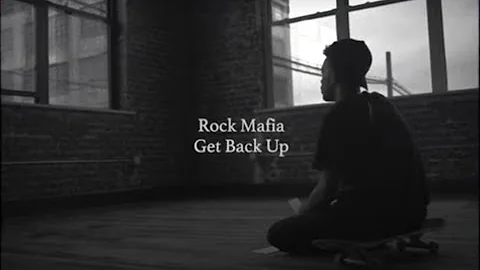 Rock Mafia - "Get Back Up" (Official Lyric Video)