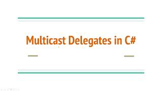 Multicast Delegates in C#