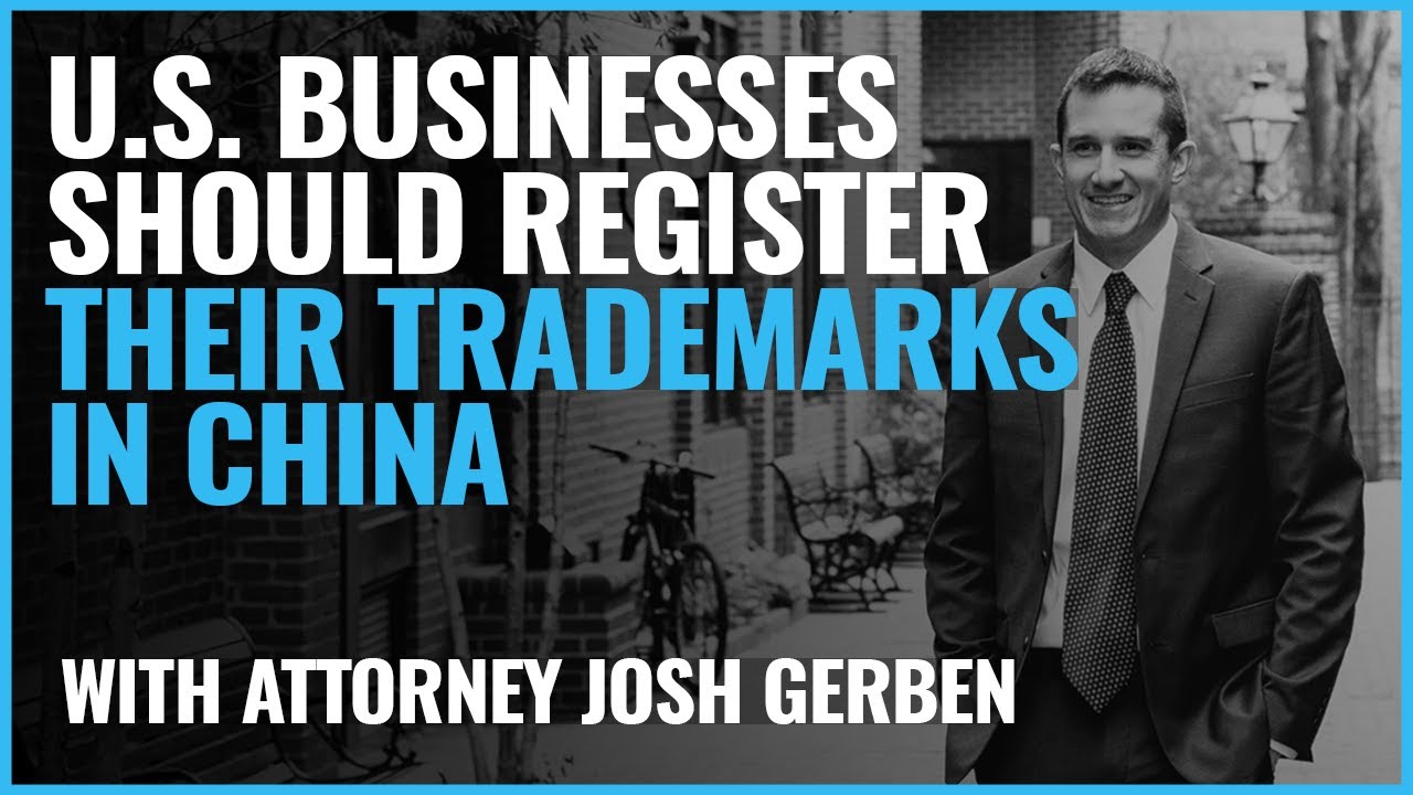 Why Every U.S. Business Should Register Its Trademark in China