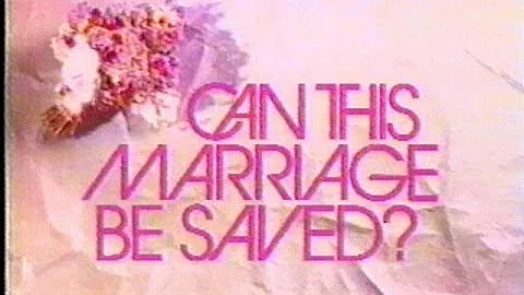 Can This Marriage Be Saved? 1989 Dr. Brenda Wade
