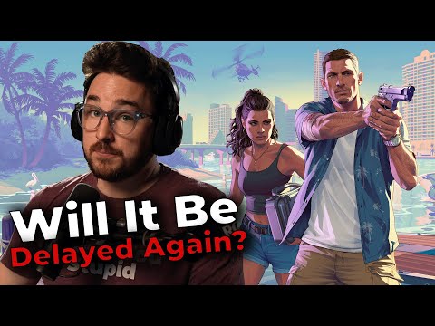 Will GTA 6 Be Delayed Out Of May 2026? - Luke Reacts