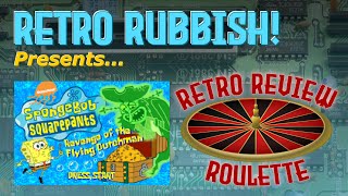 Retro Review Roulette!  SPONGEBOB SQUAREPANTS - REVENGE OF THE FLYING DUTCHMAN (GBA)