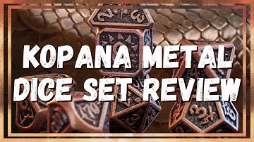 My Favorite Dice I Own! Kopana D&D 7-Piece Metal Dice Set (Dragon & Antique Copper) [CC]