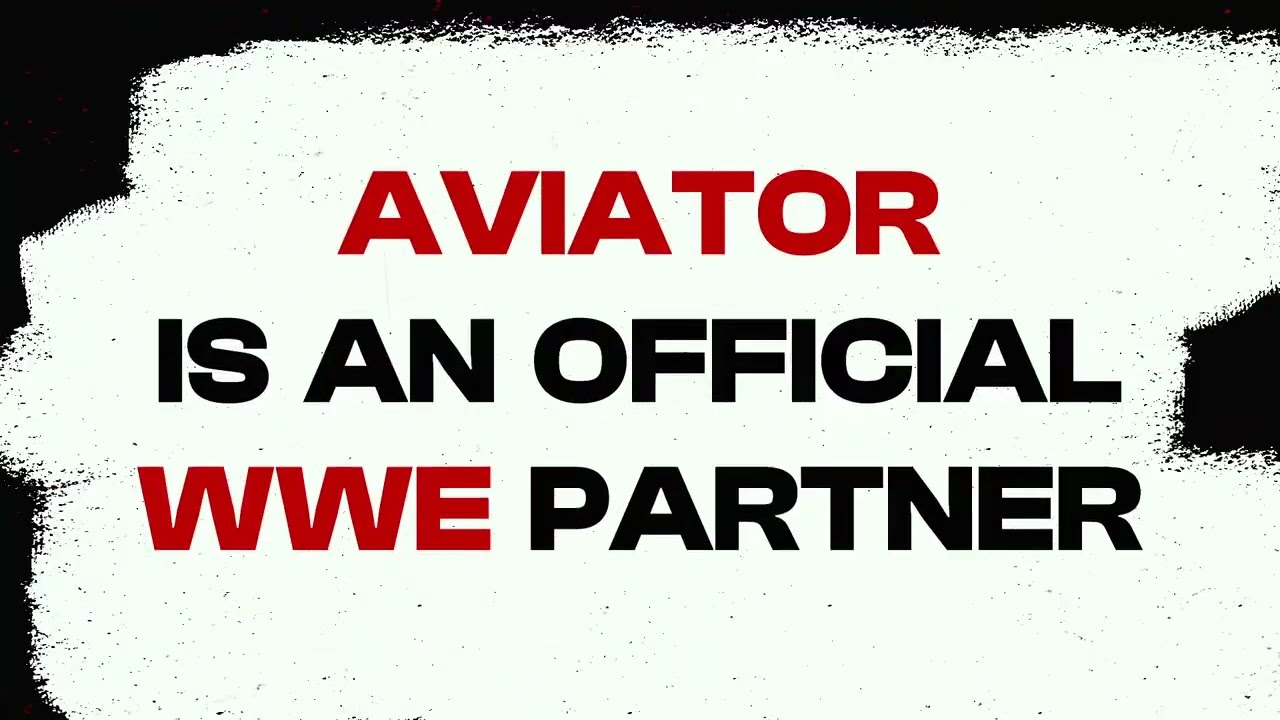 Aviator is the official partner of WWE