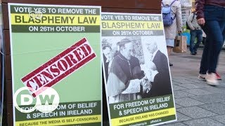 Ireland set to hold vote on blasphemy laws | DW English