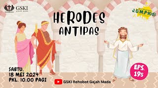 Herodes Antipas | JUMP Kids | Episode 195 | 18 Mei 2024