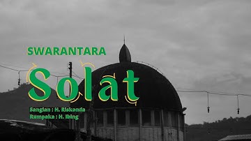 SOLAT - SWARANTARA (MUSIC VIDEO)