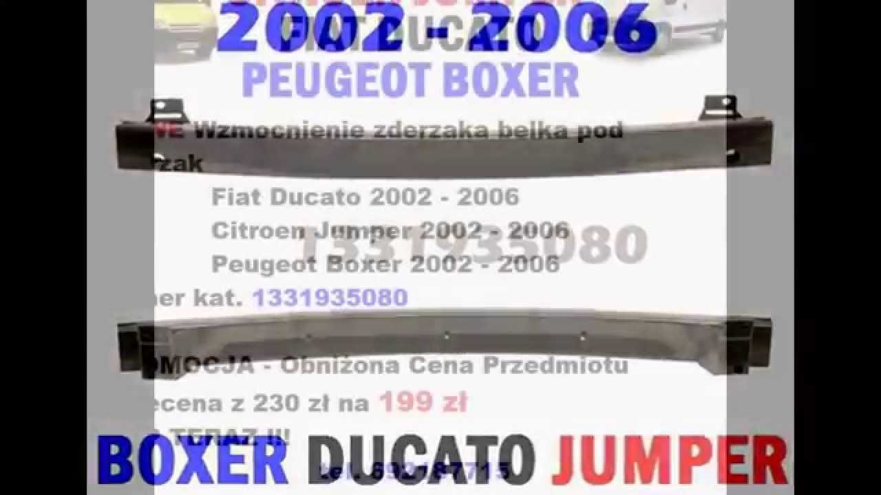 Wzmocnienie zderzaka Fiat Ducato Citroen Jumper Peugeot