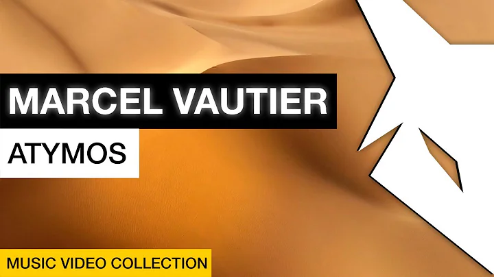 Marcel Vautier - Atymos [Official Video]