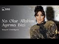 Nazpəri Dostəliyeva - Nə  Olar Allahım Ayırma Bizi