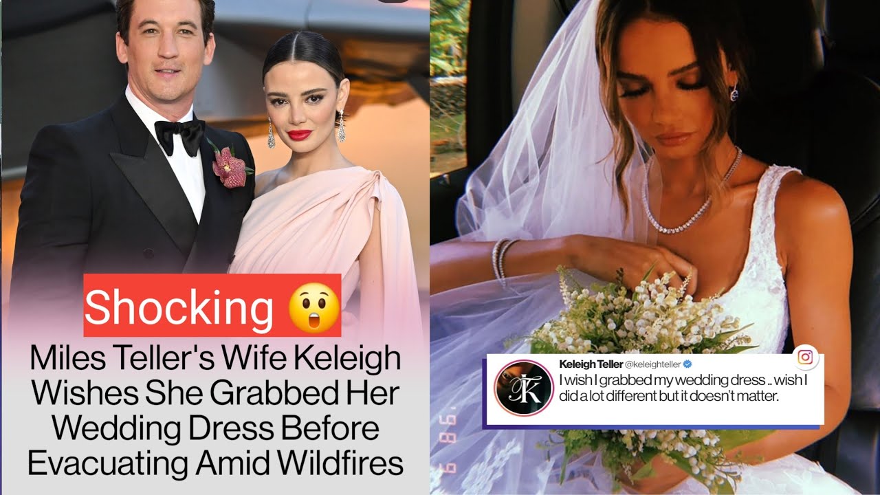 "Keleigh Teller Evacuates Amid Wildfires, Shares Regret Over Leaving