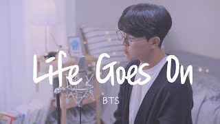 BTS(방탄소년단) - Life Goes On Cover