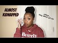 ALMOST KIDNAPPED BY HUMAN TRAFFICKERS IN NYC | Storytime | Warning Signs & Awareness