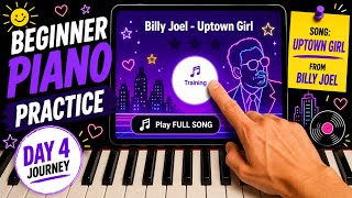 Simply Piano Practice: “Uptown Girl” | Complete Beginner Day 4