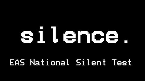 EAS Mock - National Silent Test.