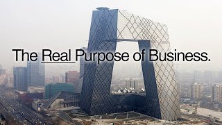 The Purpose of Business | What do Companies Actually Think and Pretend to Care About?